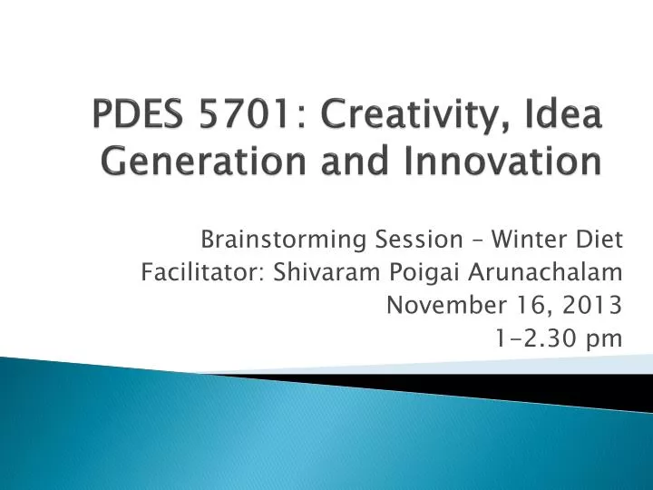 pdes 5701 creativity idea generation and innovation
