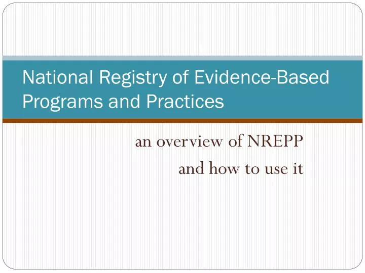 national registry of evidence based programs and practices