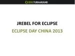 JREBEL FOR ECLIPSE - slide 1