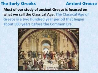 The Early Greeks Ancient Greece