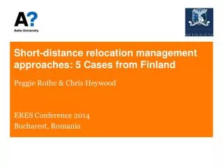 Short-distance relocation management approaches: 5 Cases from Finland