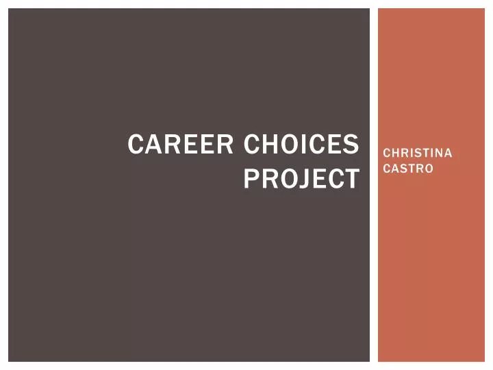 career choices project