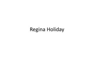 Regina Holiday
