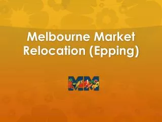 Melbourne Market Relocation (Epping)