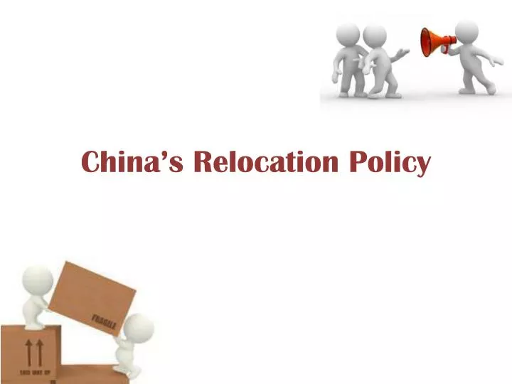 china s relocation policy