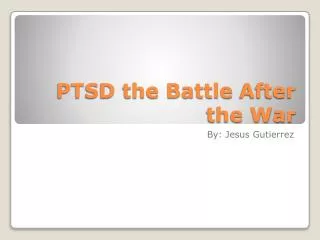 PTSD the Battle After the War