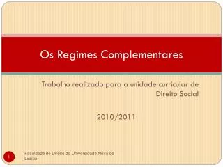 os regimes complementares