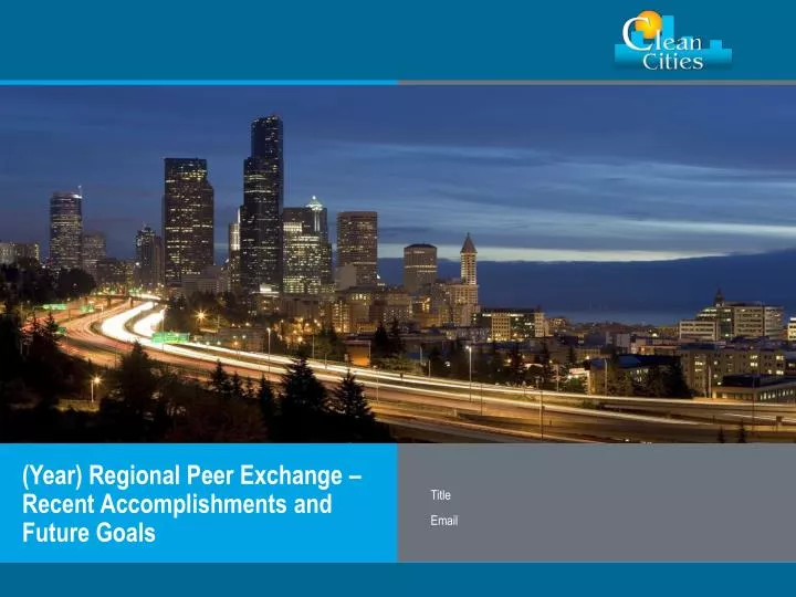 year regional peer exchange recent accomplishments and future goals