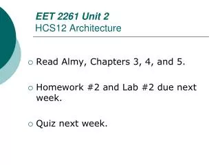 EET 2261 Unit 2 HCS12 Architecture