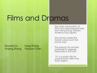 Films and Dramas