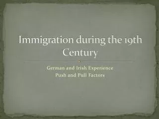 Immigration during the 19th Century