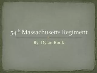 54 th Massachusetts Regiment