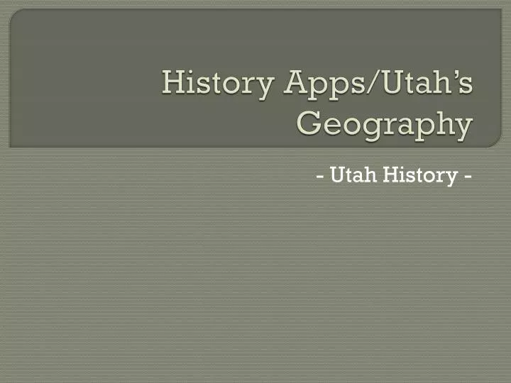 history apps utah s geography