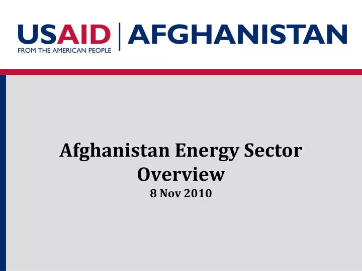 afghanistan energy sector overview 8 nov 2010