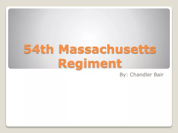 54th massachusetts regiment
