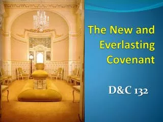 The New and Everlasting Covenant