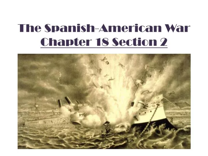 the spanish american war chapter 18 section 2