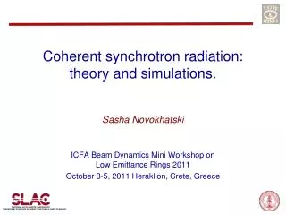 Coherent synchrotron radiation: theory and simulations .