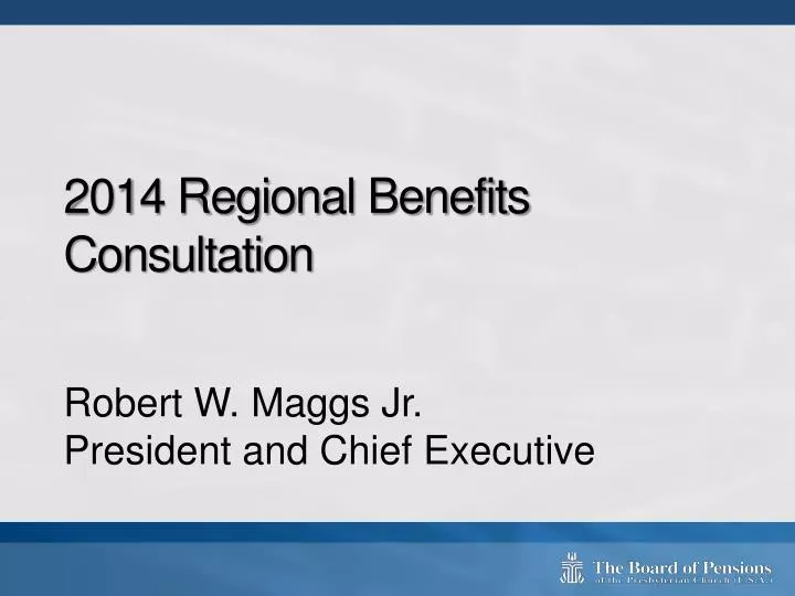 2014 regional benefits consultation
