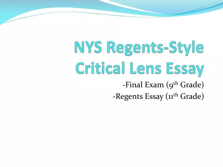 nys regents style critical lens essay