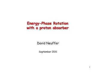 Energy-Phase Rotation with a proton absorber