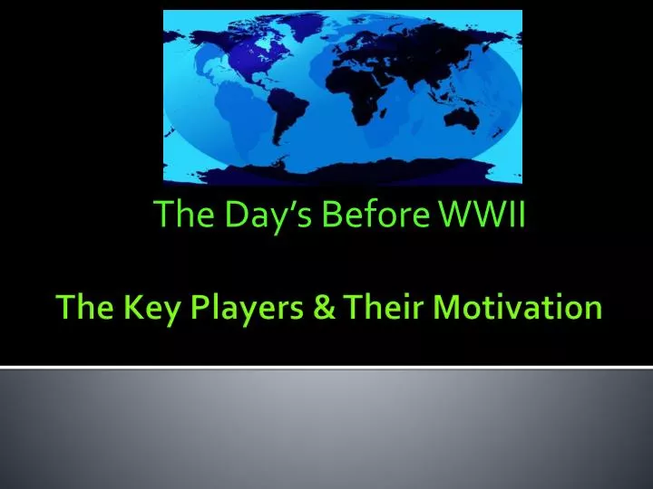 the day s before wwii