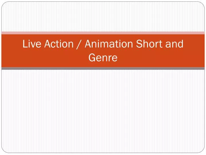 live action animation short and genre