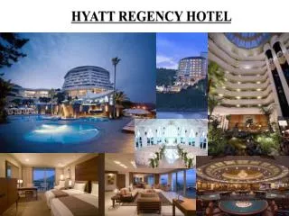 hyatt regency hotel