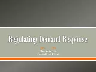 Regulating Demand Response