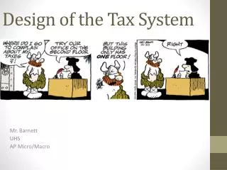 Design of the Tax System