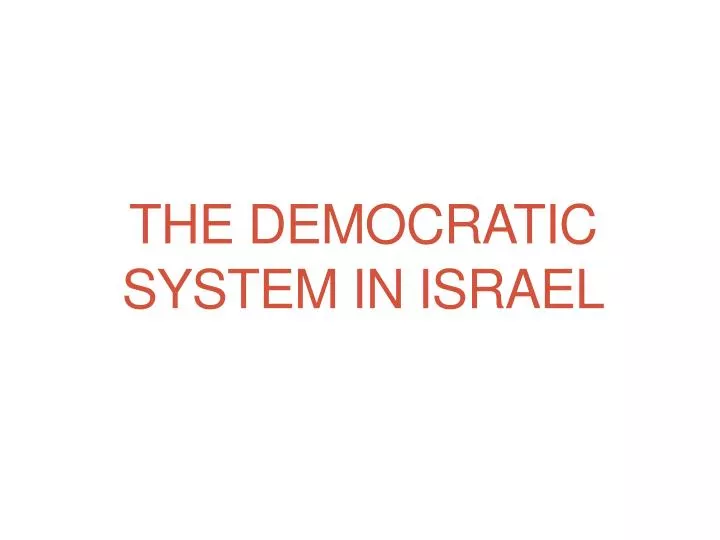 the democratic system in israel