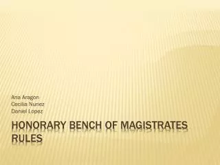 Honorary Bench of Magistrates Rules
