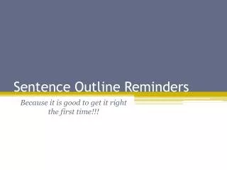 Sentence Outline Reminders