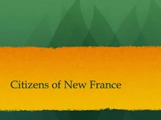 Citizens of New France