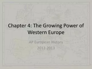 Chapter 4: The Growing Power of Western Europe