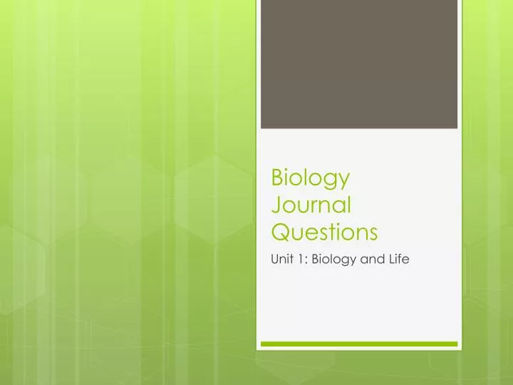 biology journal questions