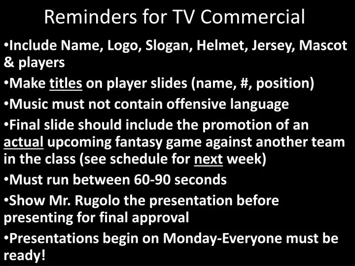 reminders for tv commercial
