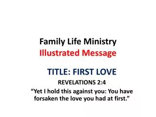 Family Life Ministry Illustrated Message