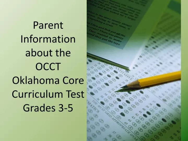 parent information about the occt oklahoma core curriculum test grades 3 5