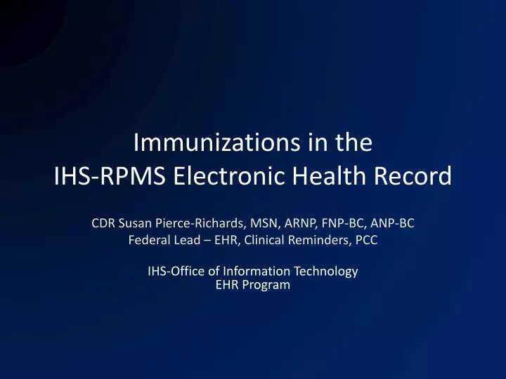 immunizations in the ihs rpms electronic health record