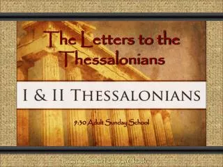 The Letters to the Thessalonians