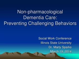 Non-pharmacological Dementia Care: Preventing Challenging Behaviors