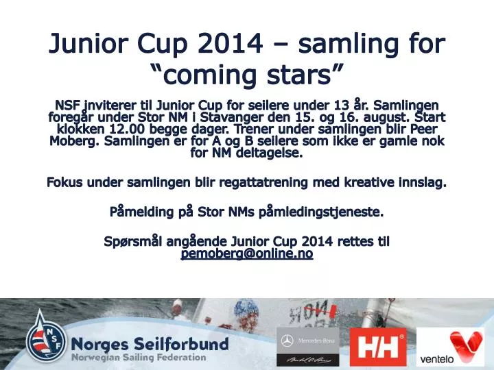 junior cup 2014 samling for coming stars