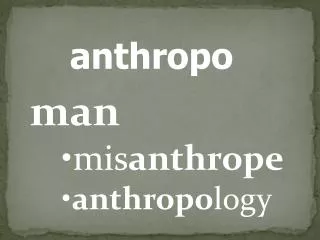 anthropo