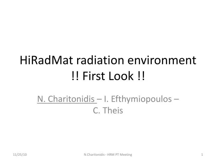hiradmat radiation environment first look