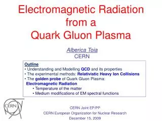 Electromagnetic Radiation from a Quark Gluon Plasma