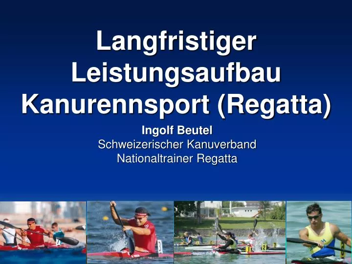 langfristiger leistungsaufbau kanurennsport regatta