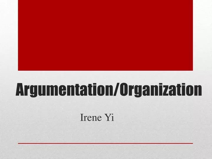argumentation organization