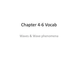 Chapter 4-6 Vocab