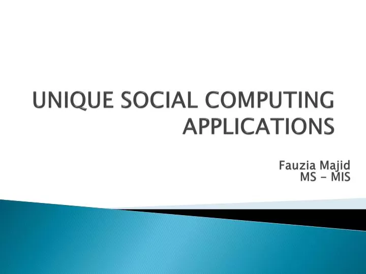 unique social computing applications